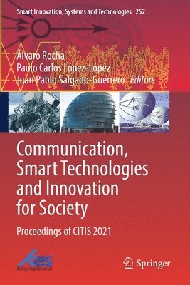 bokomslag Communication, Smart Technologies and Innovation for Society