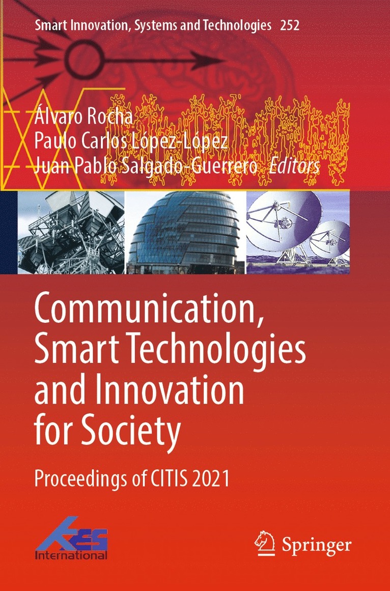 Álvaro Rocha, Paulo Carlos López-López, Juan Pablo Salgado-Guerrero, Alvaro Rocha, Paulo Carlos Lopez-Lopez - Communication, Smart Technologies and Innovation for Society, Häftad