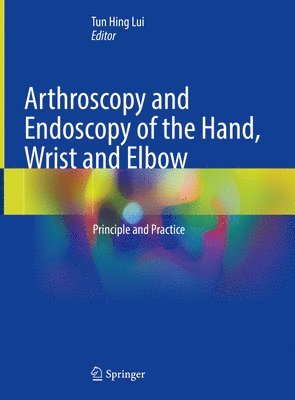 bokomslag Arthroscopy and Endoscopy of the Hand, Wrist and Elbow