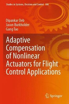 bokomslag Adaptive Compensation of Nonlinear Actuators for Flight Control Applications