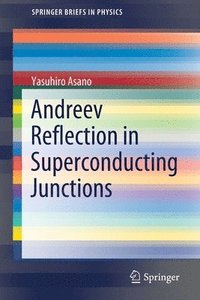 bokomslag Andreev Reflection in Superconducting Junctions