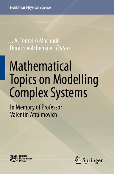 J. A. Tenreiro Machado, Dimitri Volchenkov - Mathematical Topics on Modelling Complex Systems, Häftad