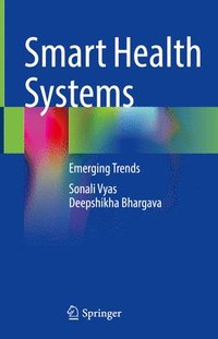 bokomslag Smart Health Systems