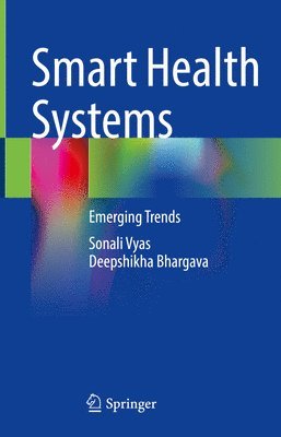 bokomslag Smart Health Systems