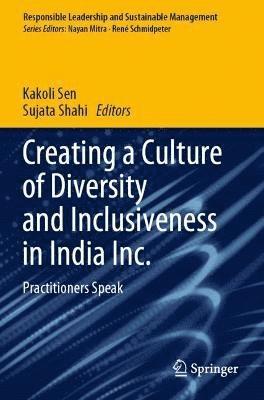 Creating a Culture of Diversity and Inclusiveness in India Inc. 1