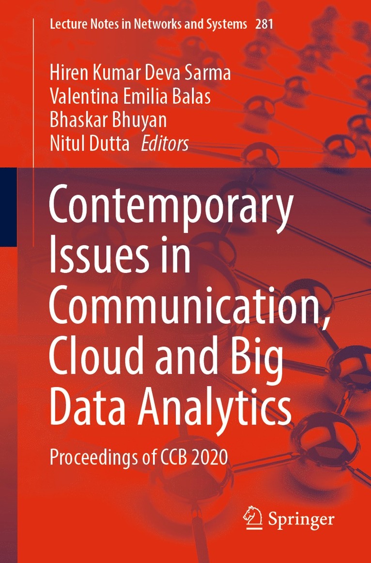 Contemporary Issues in Communication, Cloud and Big Data Analytics 1