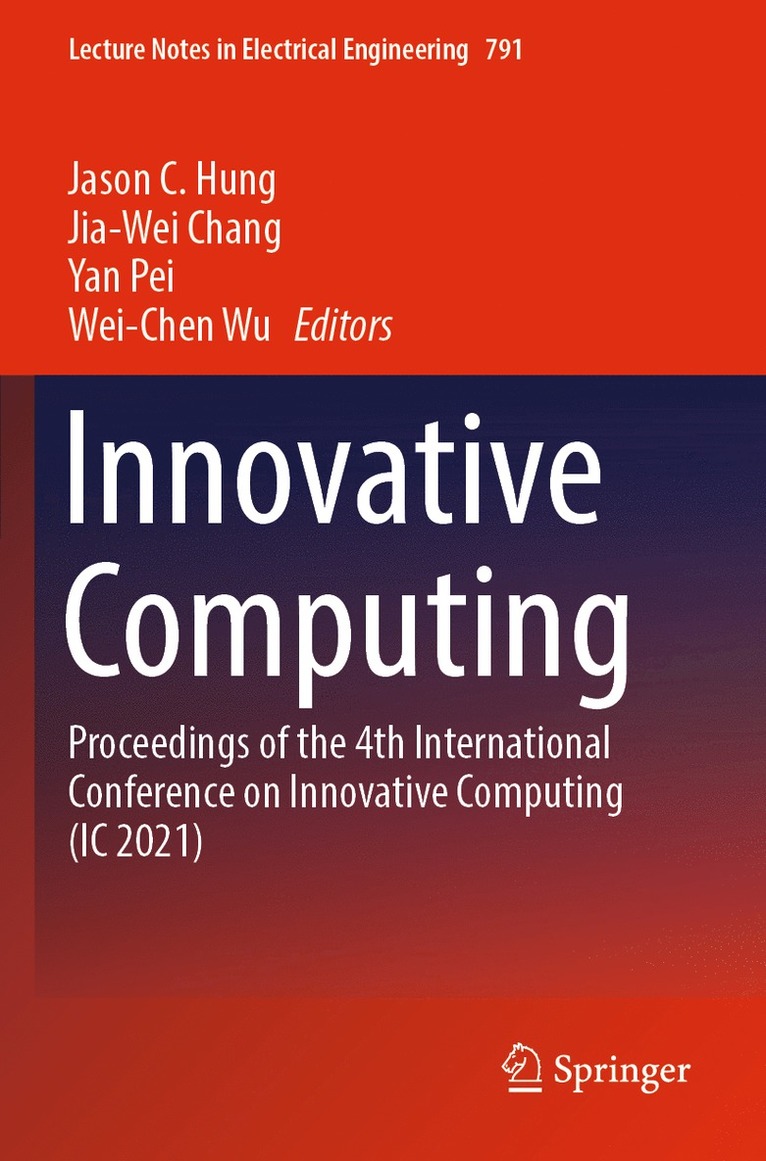 Jason C. Hung, Jia-Wei Chang, Yan Pei, Wei-Chen Wu - Innovative Computing, Häftad
