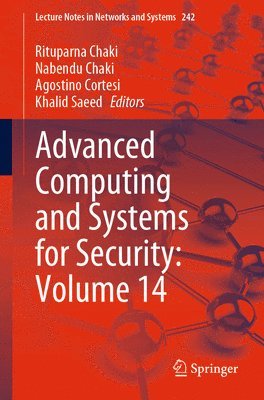 Advanced Computing and Systems for Security: Volume 14 1