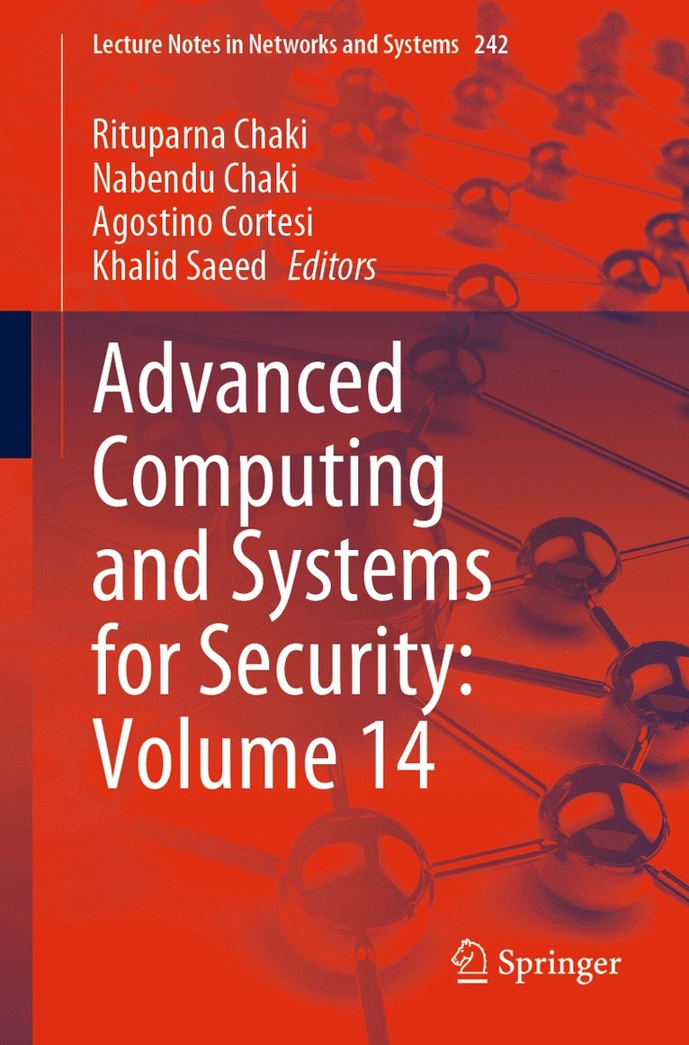 Rituparna Chaki, Nabendu Chaki, Agostino Cortesi, Khalid Saeed - Advanced Computing and Systems for Security: Volume 14, Häftad