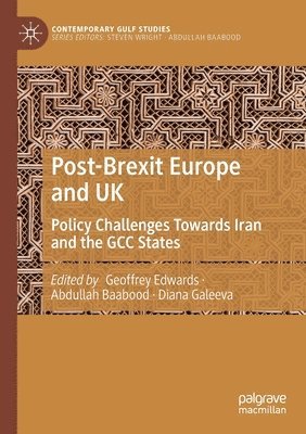 Geoffrey Edwards, Abdullah Baabood, Diana Galeeva - Post-Brexit Europe and UK, Häftad