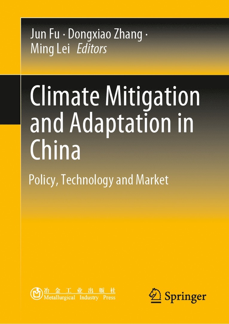 Jun Fu, Dongxiao Zhang, Ming Lei - Climate Mitigation and Adaptation in China, Inbunden
