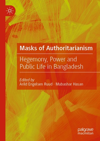 Arild Engelsen Ruud, Mubashar Hasan - Masks of Authoritarianism, Häftad