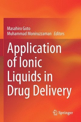 bokomslag Application of Ionic Liquids in Drug Delivery