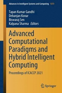 bokomslag Advanced Computational Paradigms and Hybrid Intelligent Computing