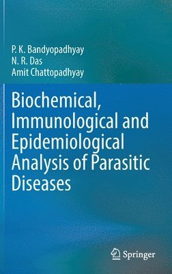 Biochemical, Immunological and Epidemiological Analysis of Parasitic Diseases 1