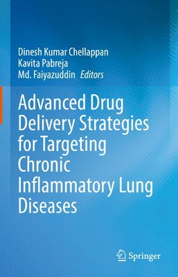 bokomslag Advanced Drug Delivery Strategies for Targeting Chronic Inflammatory Lung Diseases