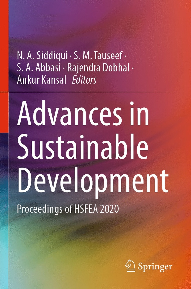 N. A. Siddiqui, S. M. Tauseef, S. A. Abbasi, Rajendra Dobhal, Ankur Kansal - Advances in Sustainable Development, Häftad