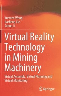 bokomslag Virtual Reality Technology in Mining Machinery