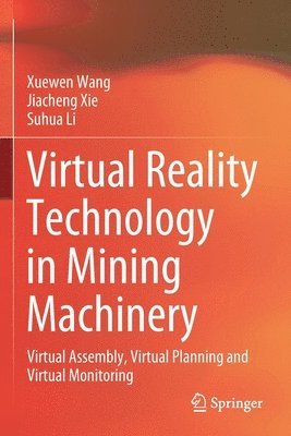 bokomslag Virtual Reality Technology in Mining Machinery