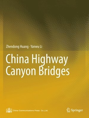 bokomslag China Highway Canyon Bridges