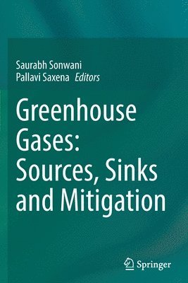 bokomslag Greenhouse Gases: Sources, Sinks and Mitigation