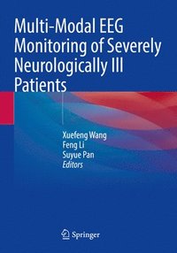 bokomslag Multi-Modal EEG Monitoring of Severely Neurologically Ill Patients