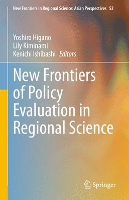 New Frontiers of Policy Evaluation in Regional Science 1