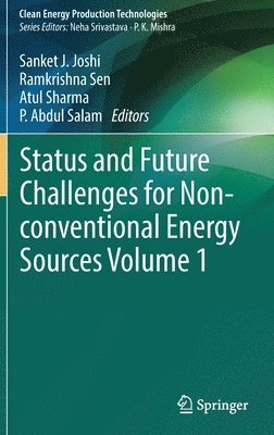 Status and Future Challenges for Non-conventional Energy Sources Volume 1 1