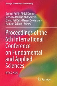 bokomslag Proceedings of the 6th International Conference on Fundamental and Applied Sciences