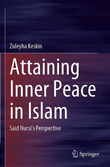 bokomslag Attaining Inner Peace in Islam