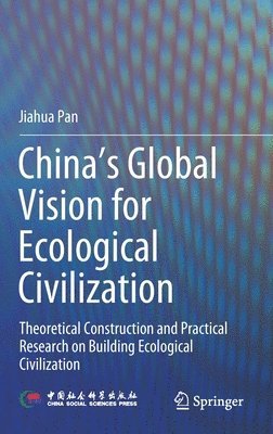 bokomslag China's Global Vision for Ecological Civilization
