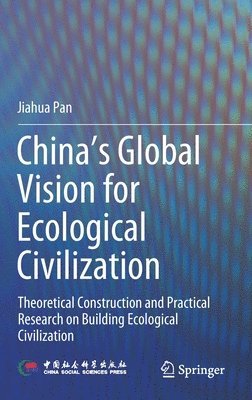 bokomslag Chinas Global Vision for Ecological Civilization