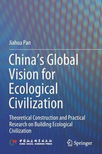 bokomslag Chinas Global Vision for Ecological Civilization
