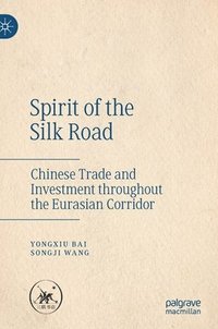 bokomslag Spirit of the Silk Road