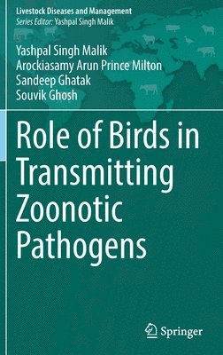 bokomslag Role of Birds in Transmitting Zoonotic Pathogens