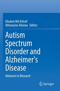 bokomslag Autism Spectrum Disorder and Alzheimer's Disease