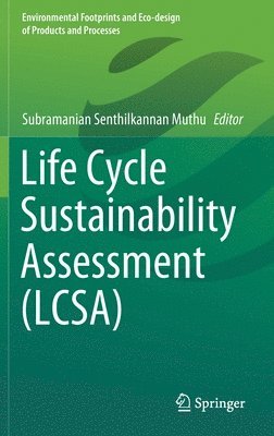Life Cycle Sustainability Assessment (LCSA) 1