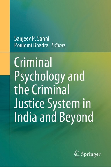 bokomslag Criminal Psychology and the Criminal Justice System in India and Beyond