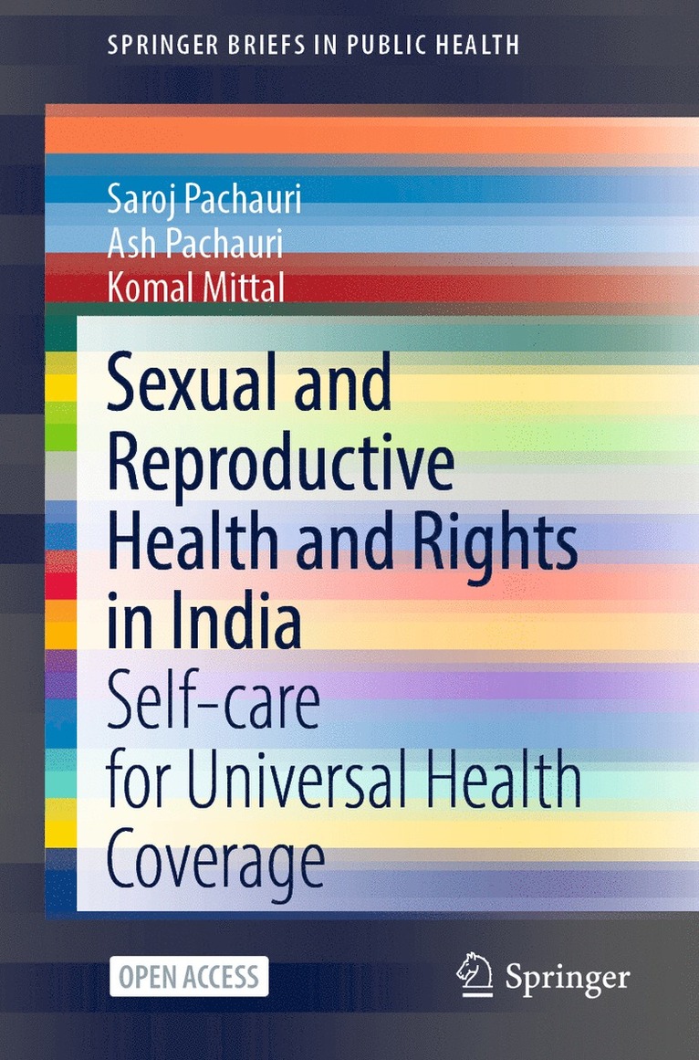 Saroj Pachauri, Ash Pachauri, Komal Mittal - Sexual and Reproductive Health and Rights in India, Häftad