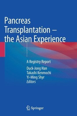bokomslag Pancreas Transplantation - the Asian Experience