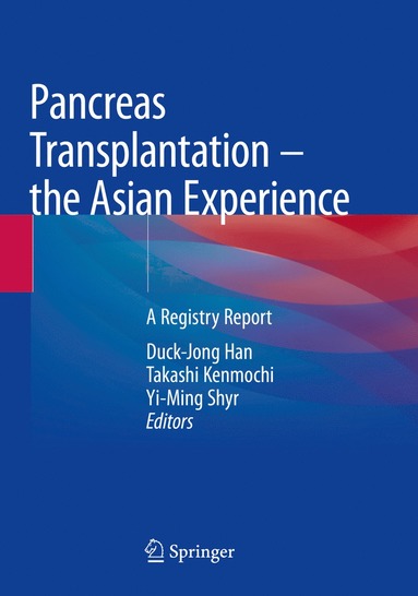 bokomslag Pancreas Transplantation  the Asian Experience