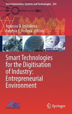Smart Technologies for the Digitisation of Industry: Entrepreneurial Environment 1