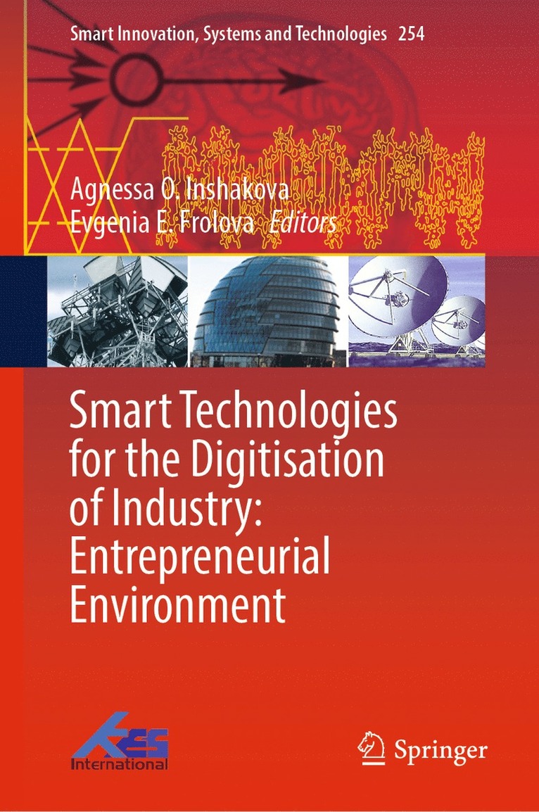 Smart Technologies for the Digitisation of Industry: Entrepreneurial Environment 1