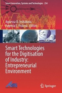 bokomslag Smart Technologies for the Digitisation of Industry: Entrepreneurial Environment