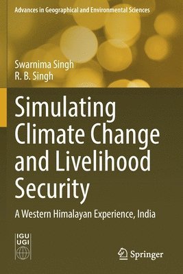 Simulating Climate Change and Livelihood Security 1