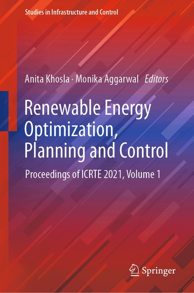 Anita Khosla, Monika Aggarwal - Renewable Energy Optimization, Planning and Control, Inbunden
