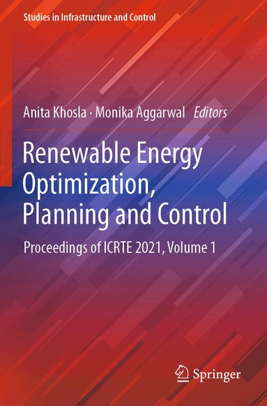Anita Khosla, Monika Aggarwal - Renewable Energy Optimization, Planning and Control, Häftad