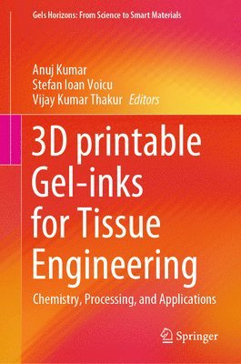 bokomslag 3D printable Gel-inks for Tissue Engineering