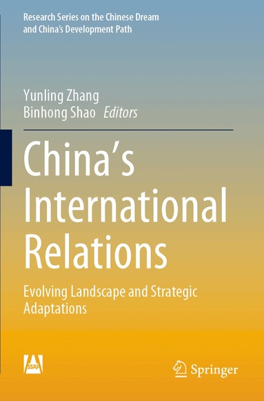 Yunling Zhang, Binhong Shao - China’s International Relations, Häftad