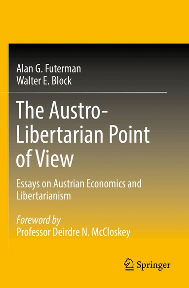 Alan G. Futerman, Walter E. Block - Austro-Libertarian Point of View, Häftad